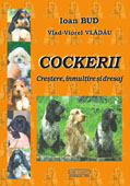 COCKERII, Crestere, inmultire si dresaj