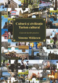 Cultura si civilizatie. Turism cultural - Caiet de lucrari practice