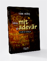 Între mit şi adevăr. Studii de teologie