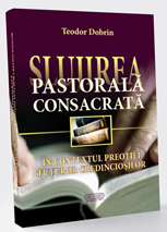 Slujirea pastoralaconsacrata in contextul preotiei tuturor credinciosilor