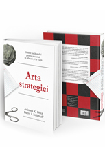 ARTA STRATEGIEI. Ghidul jucatorului pentru succesul in afaceri si in viata