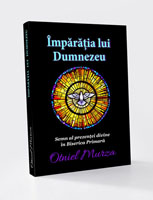 Împărăția lui Dumnezeu – Semn al prezenței divine în Biserica Primară