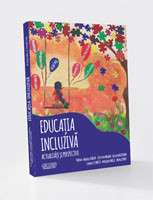 EDUCAȚIA INCLUZIVĂ - ACTUALITĂȚI ȘI PERSPECTIVE