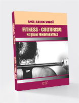FITNESS - CULTURISM - NOȚIUNI FUNDAMENTALE