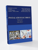 INSTALATII ELECTRICE – Volumul I
