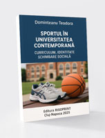 Sportul in Universitatea Contemporana - Curriculum, identitate, schimbare sociala