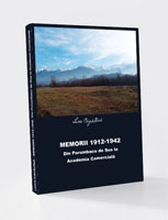 Memorii 1912-1940 - Din Porumbacu de Sus la Academia Comercială