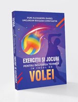 Exerciții și jocuri  pentru însușirea tehnicii în jocul de volei