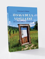 O Saga de la Vest la Est. În căutarea Numelui