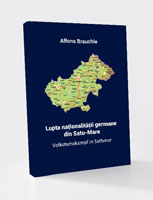 Lupta nationalitatii germane din Satu-Mare - Volkstumskampf in Sathmar