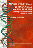 Aspecte structurale si dinamice ale moleculei de ADN evidentiate prin metode spectroscopice